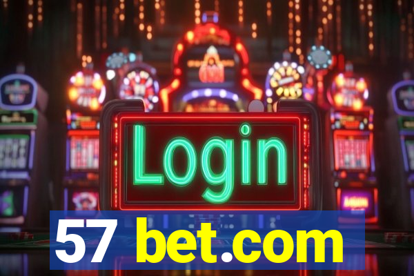 57 bet.com